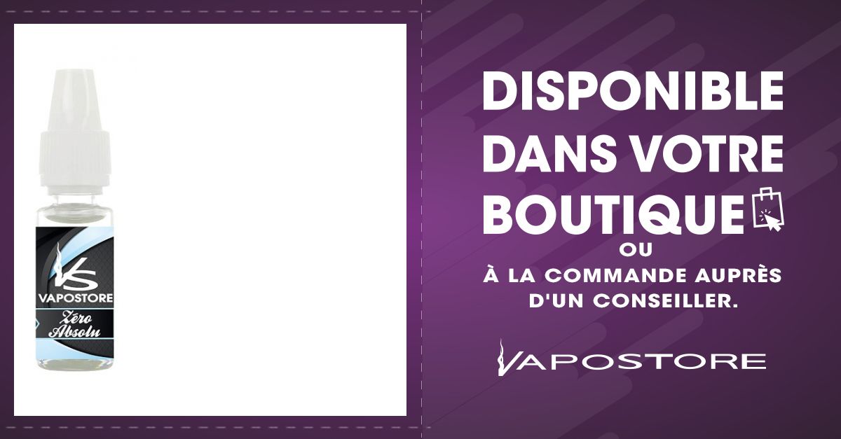 Zero Absolu Vapostore 10ml - Vapostore