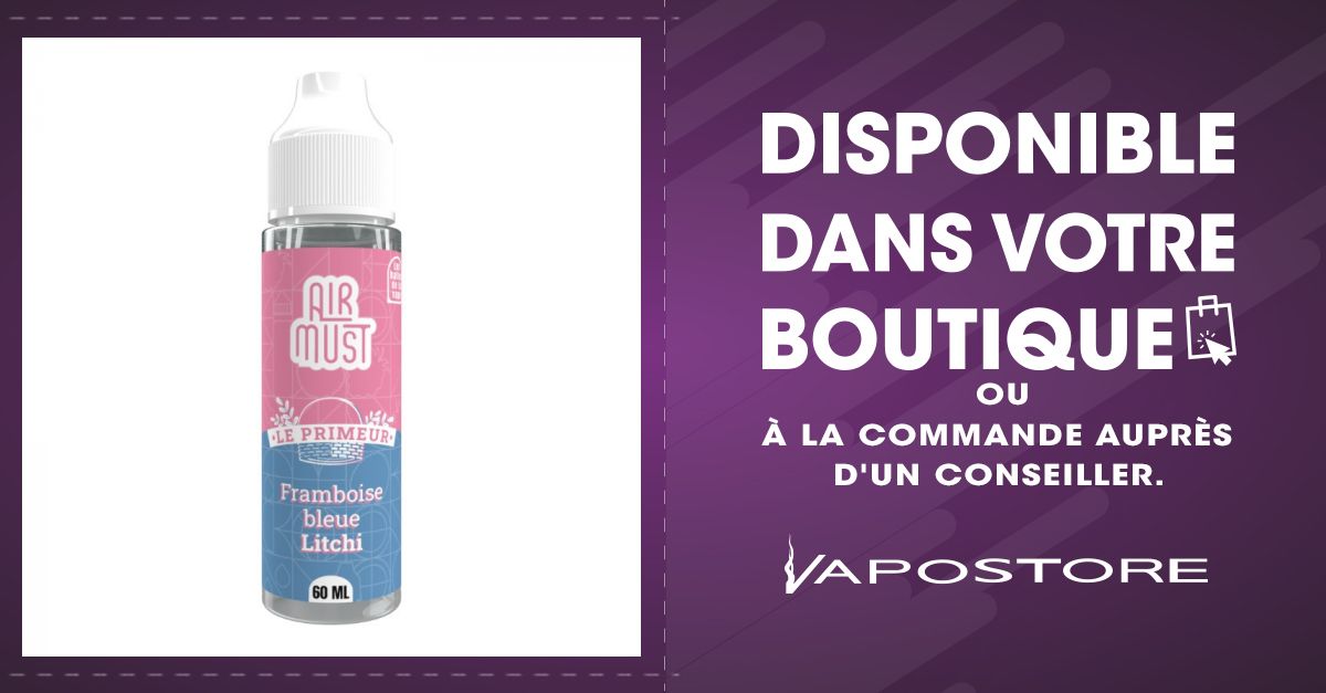 Framboise Bleue Litchi Le Primeur 60ml - Vapostore Framboise Bleue Litchi Le Primeur 60ml - Vapostore