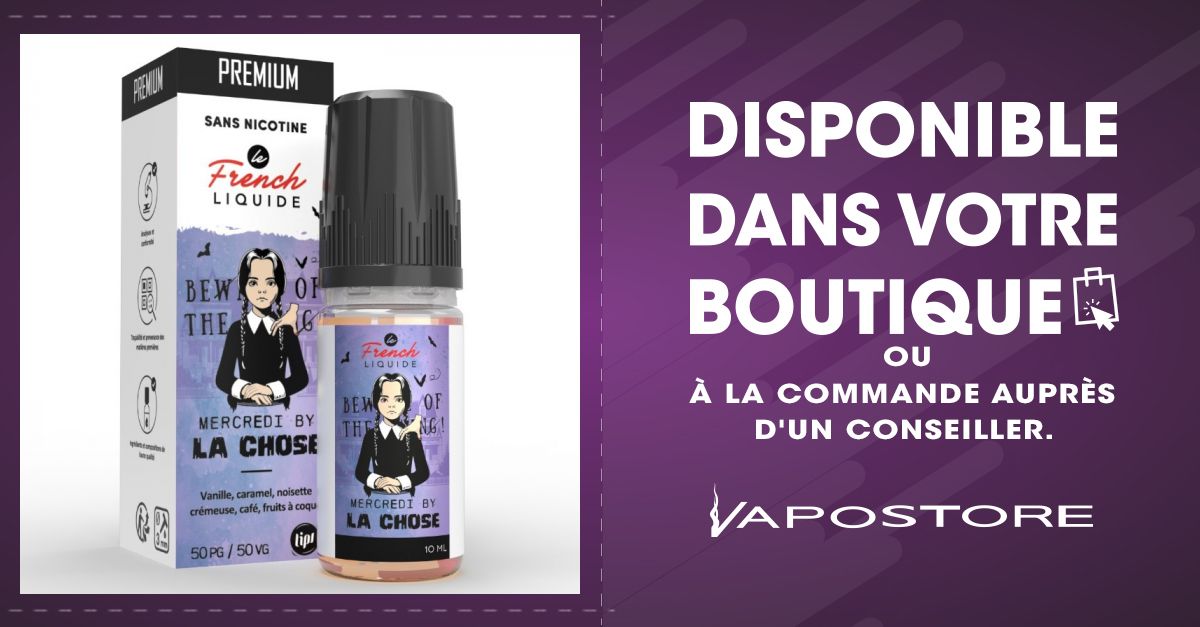 Mercredi By La Chose Vapostore Le French Liquide 10ml...