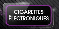 cigarette électronique